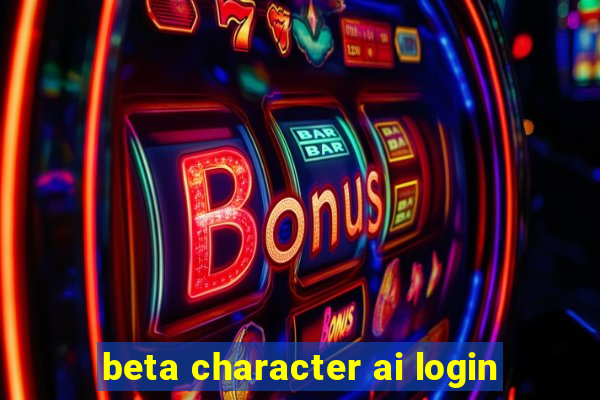 beta character ai login